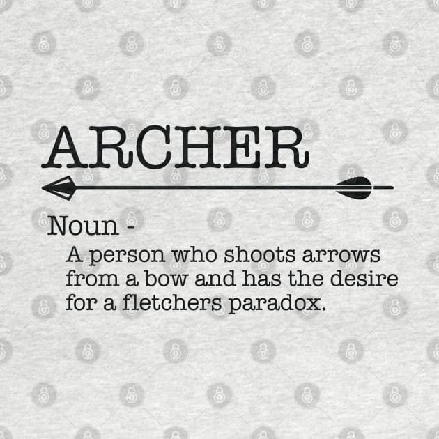 Archery - Archer Noun by Kudostees